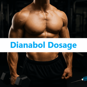 Dianabol Dosage